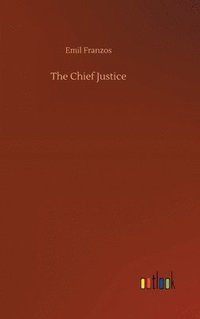 bokomslag The Chief Justice