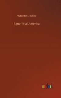 bokomslag Equatorial America