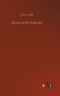 bokomslag Stories of the Railroad