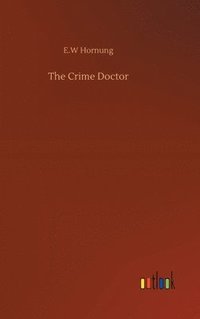 bokomslag The Crime Doctor