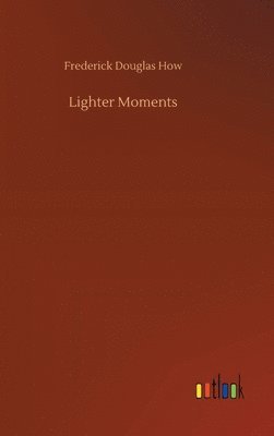 Lighter Moments 1