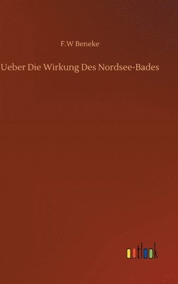 Ueber Die Wirkung Des Nordsee-Bades 1