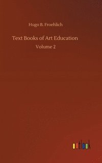 bokomslag Text Books of Art Education