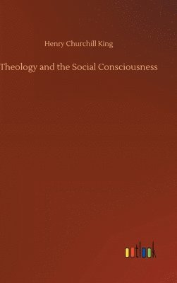 bokomslag Theology and the Social Consciousness