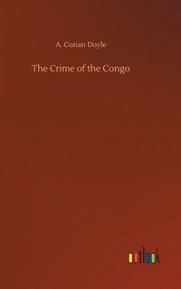 bokomslag The Crime of the Congo