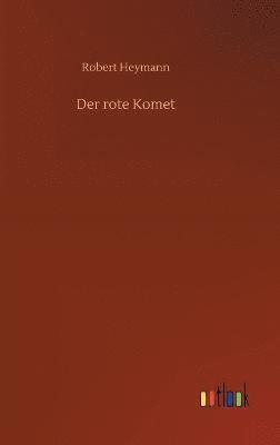 Der rote Komet 1