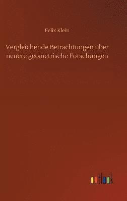 bokomslag Vergleichende Betrachtungen ber neuere geometrische Forschungen