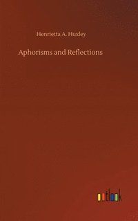 bokomslag Aphorisms and Reflections