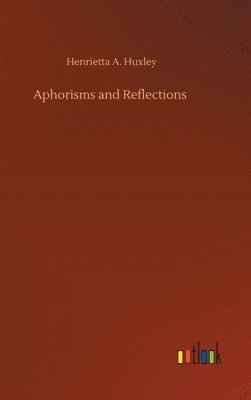 Aphorisms and Reflections 1