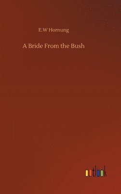 bokomslag Bride From the Bush