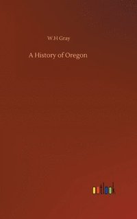 bokomslag History of Oregon