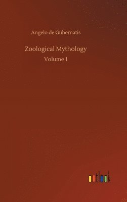 bokomslag Zoological Mythology