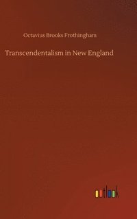 bokomslag Transcendentalism in New England