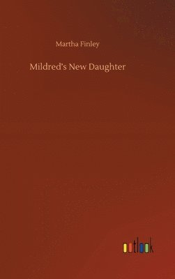 bokomslag Mildred's New Daughter