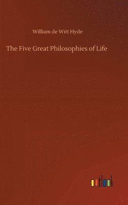 The Five Great Philosophies of Life 1