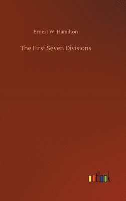 bokomslag The First Seven Divisions