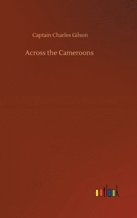 bokomslag Across the Cameroons