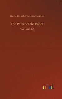 bokomslag The Power of the Popes