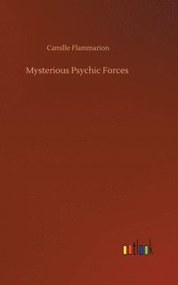 bokomslag Mysterious Psychic Forces