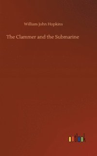 bokomslag The Clammer and the Submarine