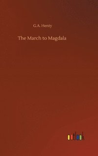 bokomslag March to Magdala