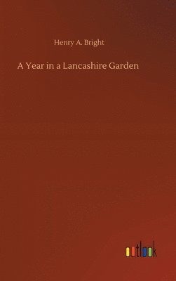 Year in a Lancashire Garden