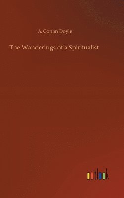 bokomslag Wanderings of a Spiritualist