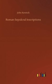 bokomslag Roman Sepulcral Inscriptions