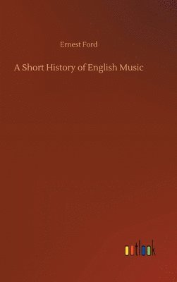 A Short History of English Music 1