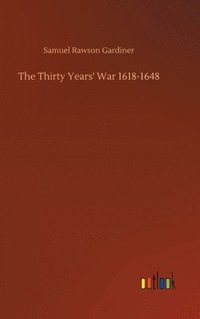 bokomslag The Thirty Years' War 1618-1648
