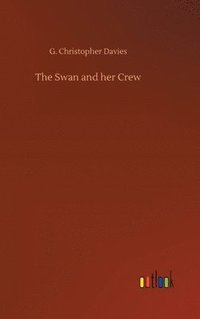 bokomslag Swan and her Crew