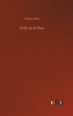 Folly As It Flies