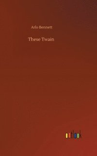bokomslag These Twain