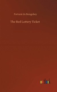 bokomslag The Red Lottery Ticket