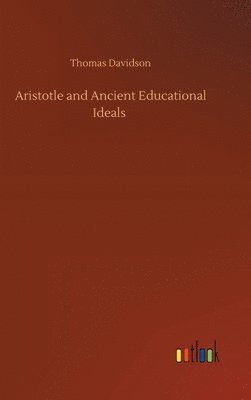 bokomslag Aristotle and Ancient Educational Ideals