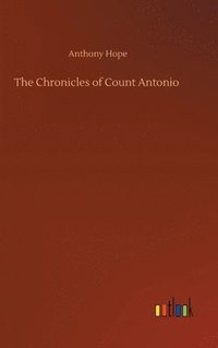 bokomslag Chronicles of Count Antonio