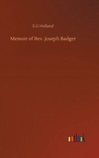 bokomslag Memoir of Rev. Joseph Badger