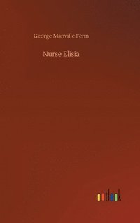 bokomslag Nurse Elisia