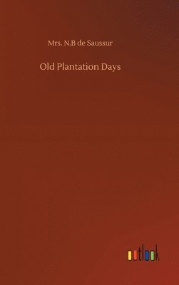 bokomslag Old Plantation Days