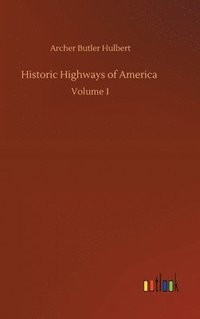 bokomslag Historic Highways of America