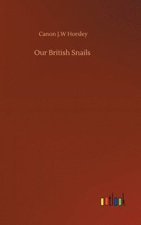 bokomslag Our British Snails