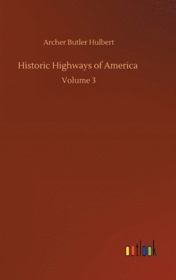 bokomslag Historic Highways of America