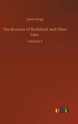 bokomslag Brownie of Bodsbeck and Other Tales