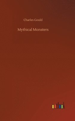 bokomslag Mythical Monsters