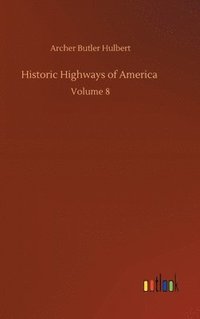 bokomslag Historic Highways of America