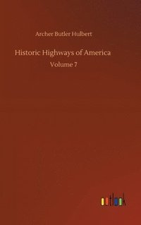 bokomslag Historic Highways of America