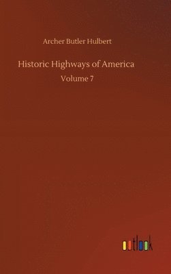 bokomslag Historic Highways of America