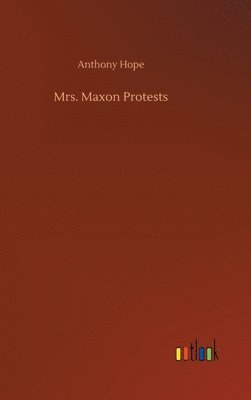 bokomslag Mrs. Maxon Protests