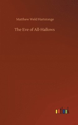 bokomslag The Eve of All-Hallows