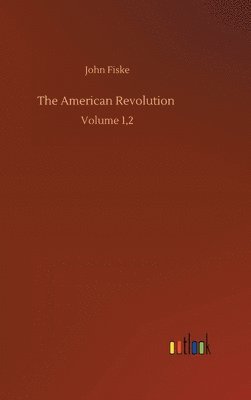 bokomslag The American Revolution